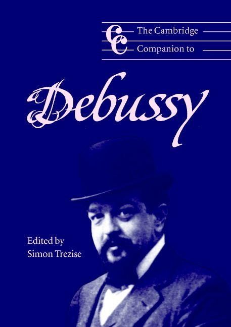 Produktbild: The Cambridge Companion to Debussy