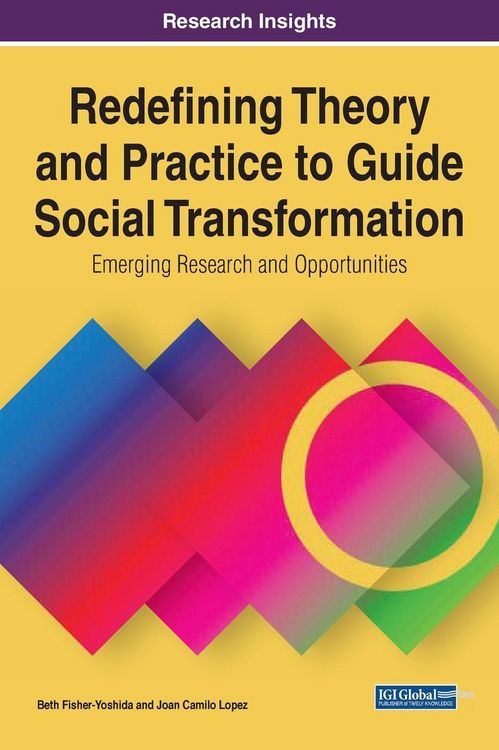 Produktbild: Redefining Theory and Practice to Guide Social Transformation