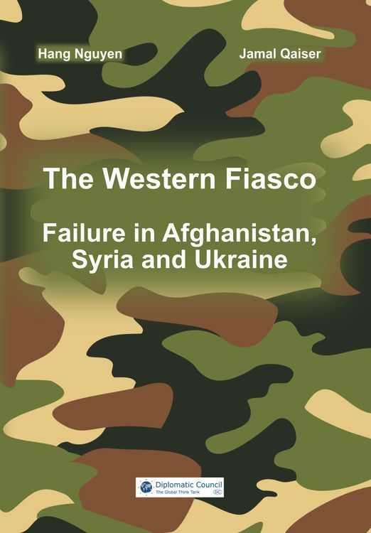 Produktbild: The Western Fiasco: Failure in Afghanistan, Syria and Ukraine