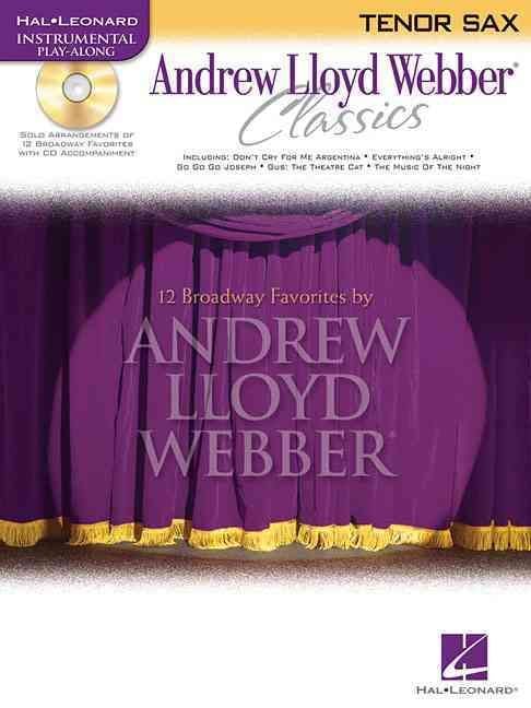 Produktbild: Andrew Lloyd Webber Classics - Tenor Sax