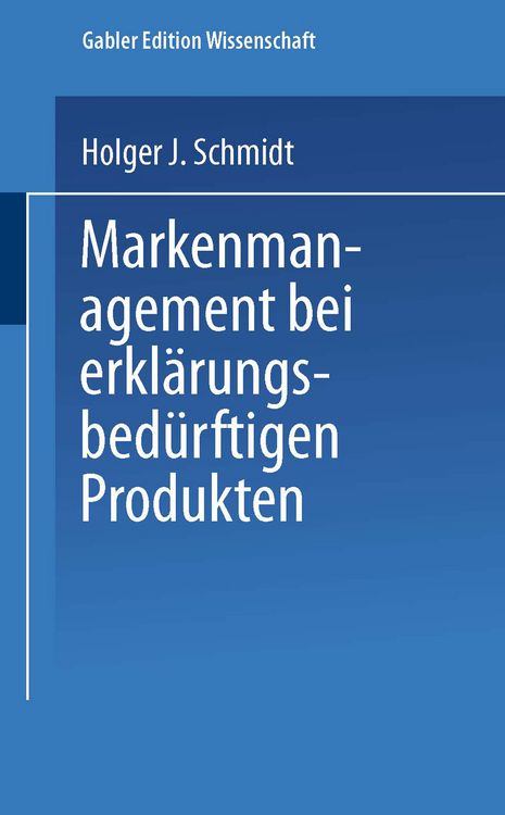 Produktbild: Markenmanagement bei erkl&auml;rungsbed&uuml;rftigen Produkten