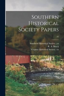 Produktbild: Southern Historical Society Papers; 42