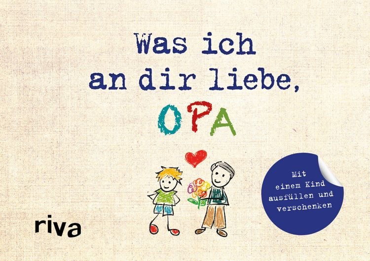 Produktbild: Was ich an dir liebe, Opa &ndash; Version f&uuml;r Kinder