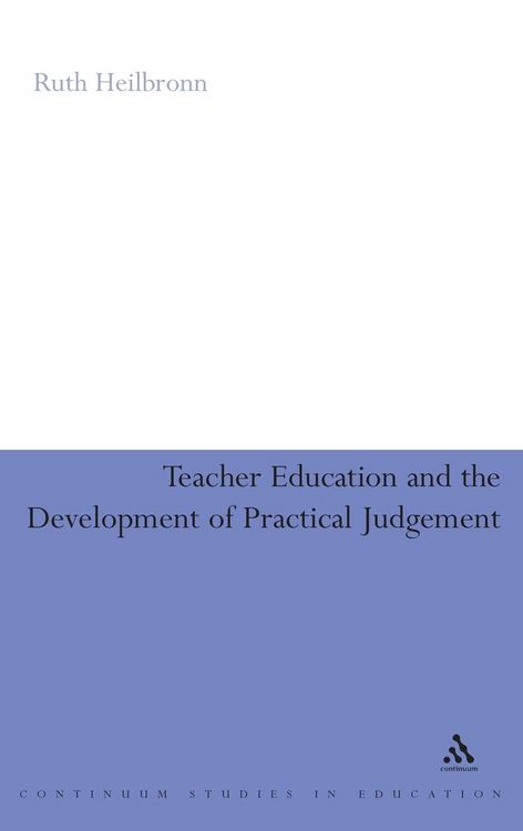 Produktbild: Teacher Education and the Development of Practical Judgement