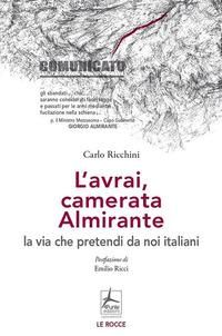 Produktbild: L'avrai, camerata Almirante la via che pretendi da noi italiani