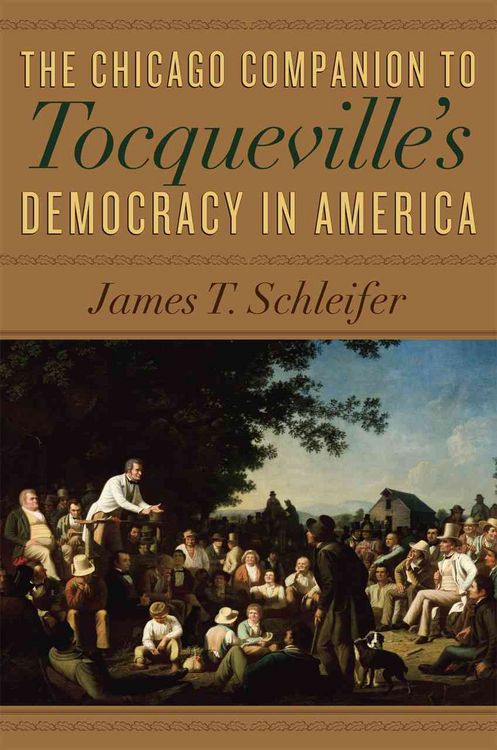 Produktbild: Schleifer, J: Chicago Companion to Tocqueville&prime;s Democ