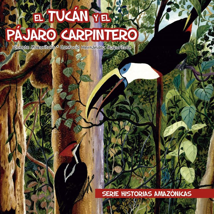 Produktbild: El tuc&aacute;n y el p&aacute;jaro carpintero