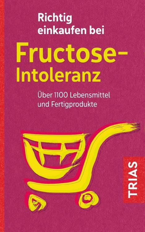 Produktbild: Richtig einkaufen bei Fructose-Intoleranz