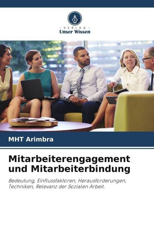 Produktbild: Mitarbeiterengagement und Mitarbeiterbindung