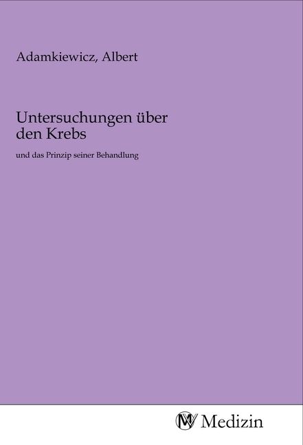Produktbild: Untersuchungen &uuml;ber den Krebs