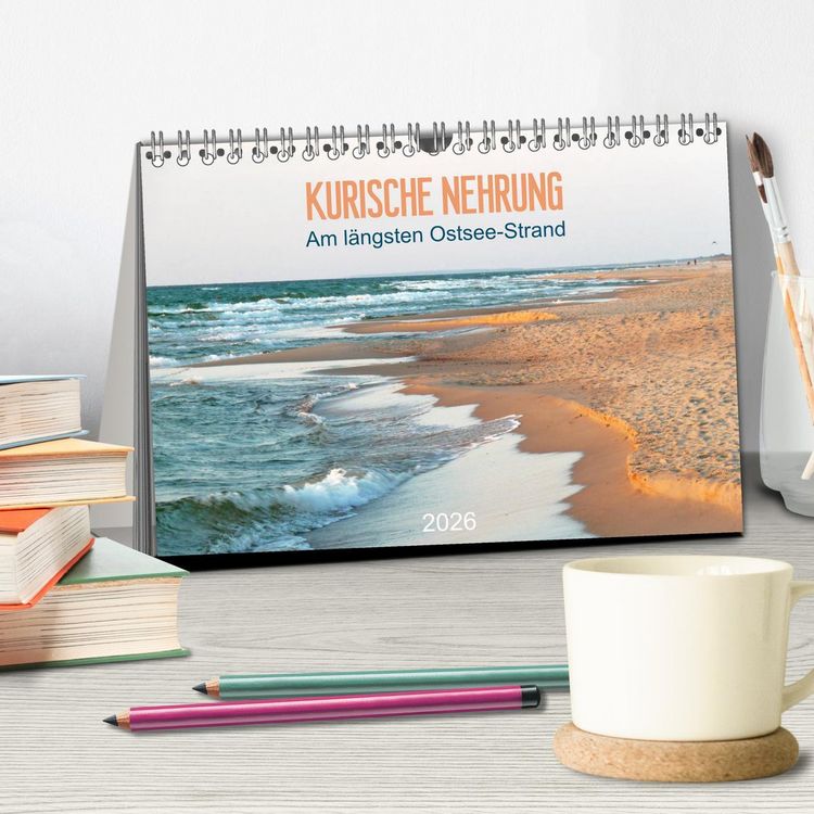 Produktbild: Kurische Nehrung: am l&auml;ngsten Ostsee-Strand (Tischkalender 2026 DIN A5 quer), CALVENDO Monatskalender
