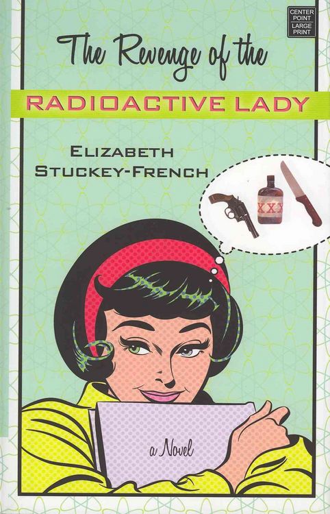 Produktbild: The Revenge of the Radioactive Lady