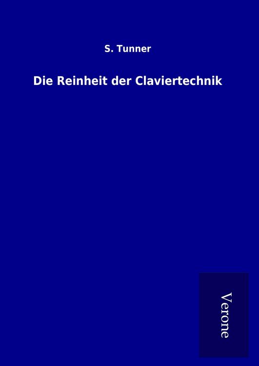 Produktbild: Die Reinheit der Claviertechnik