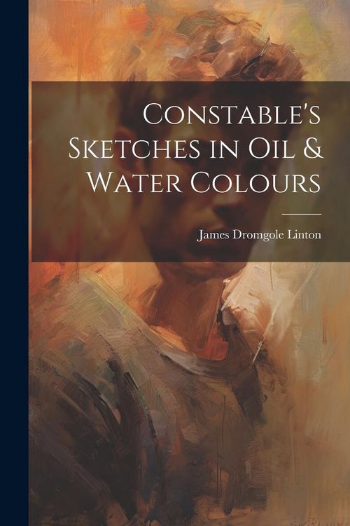 Produktbild: Constable's Sketches in oil & Water Colours