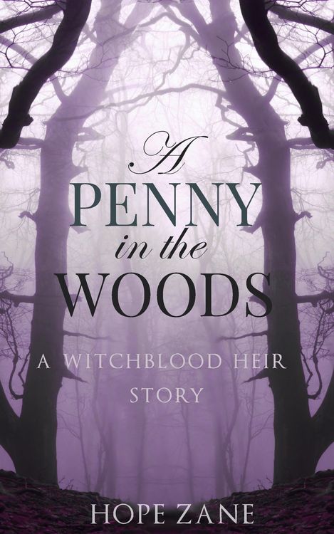 Produktbild: A Penny in the Woods (The Witchblood Heir, #3.5)