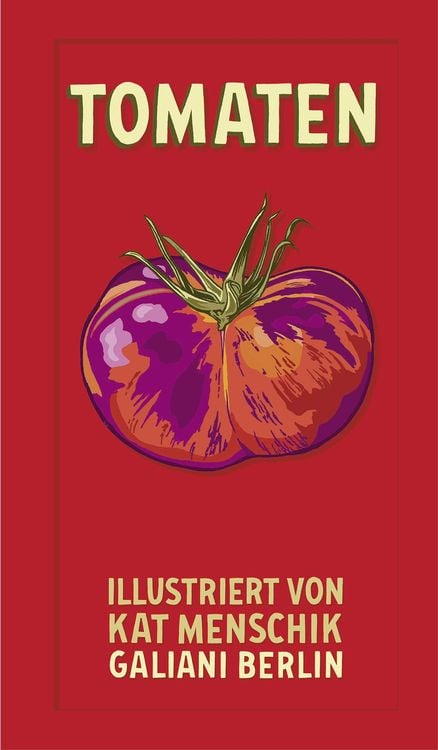 Bild vom Artikel Tomaten vom Autor Kat Menschik