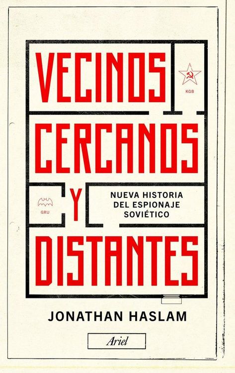 Produktbild: Vecinos cercanos y distantes : nueva historia del espionaje sovi&eacute;tico