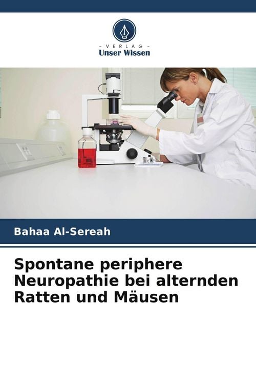 Produktbild: Spontane periphere Neuropathie bei alternden Ratten und M&auml;usen