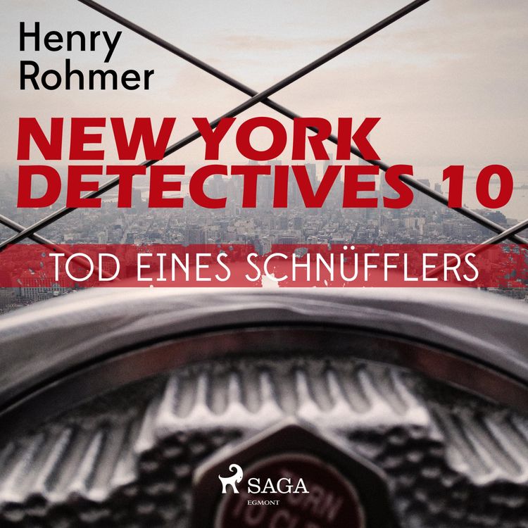 Bild vom Artikel New York Detectives, 10: Tod eines Schnüfflers (Ungekürzt) vom Autor Henry Rohmer