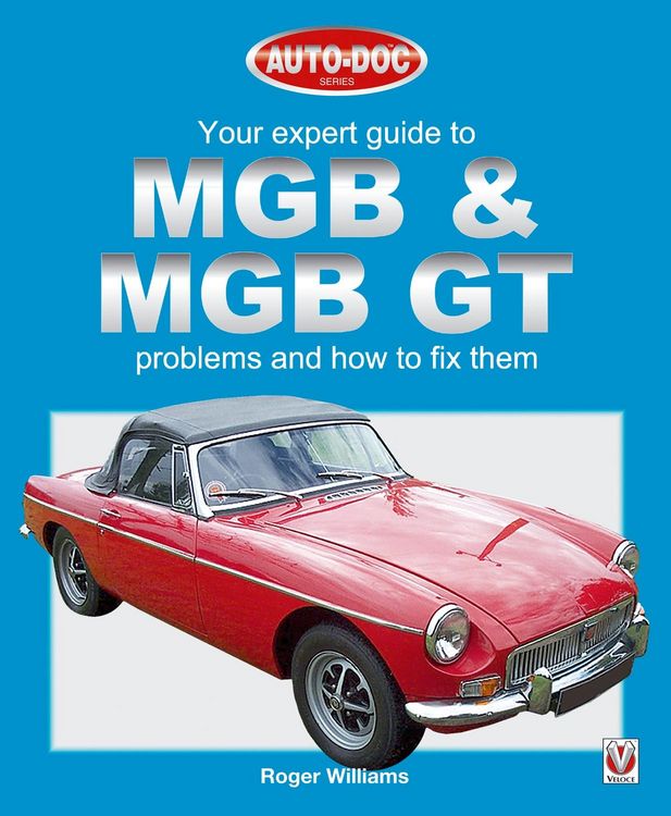 Produktbild: MGB & MGB GT - Your Expert Guide to Problems & How to Fix Them