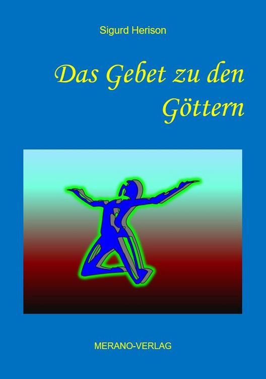 Produktbild: Das Gebet zu den G&ouml;ttern
