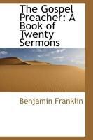 Produktbild: The Gospel Preacher: A Book of Twenty Sermons
