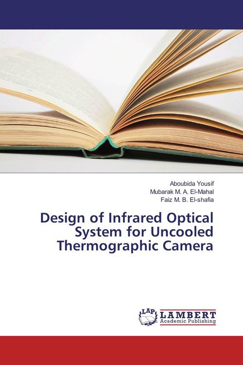 Produktbild: Design of Infrared Optical System for Uncooled Thermographic Camera
