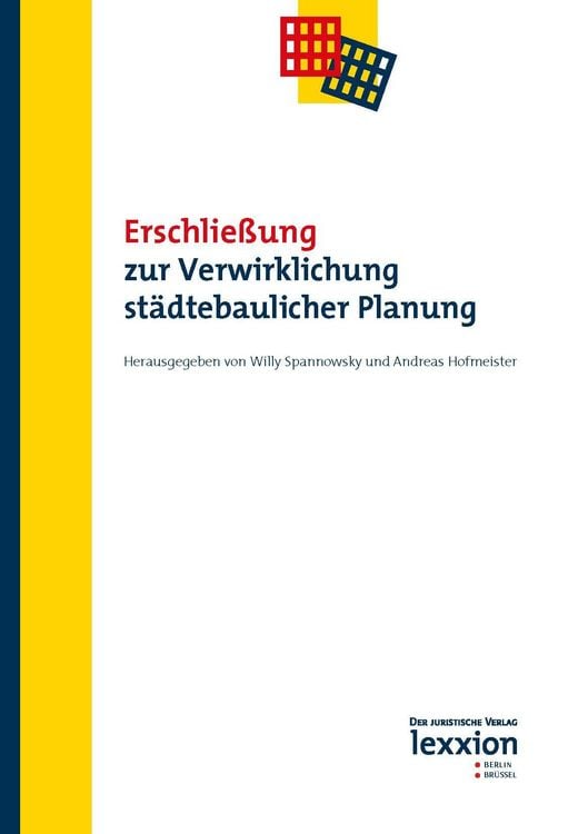 Produktbild: Erschlie&szlig;ung zur Verwirklichung st&auml;dtebaulicher Planung