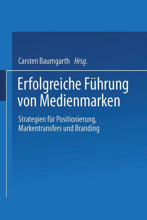 Produktbild: Erfolgreiche F&uuml;hrung von Medienmarken