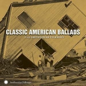Produktbild: Classic American Ballads from Smithsonian Folkways