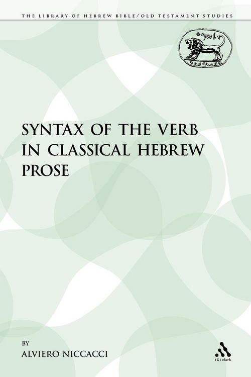Produktbild: The Syntax of the Verb in Classical Hebrew Prose