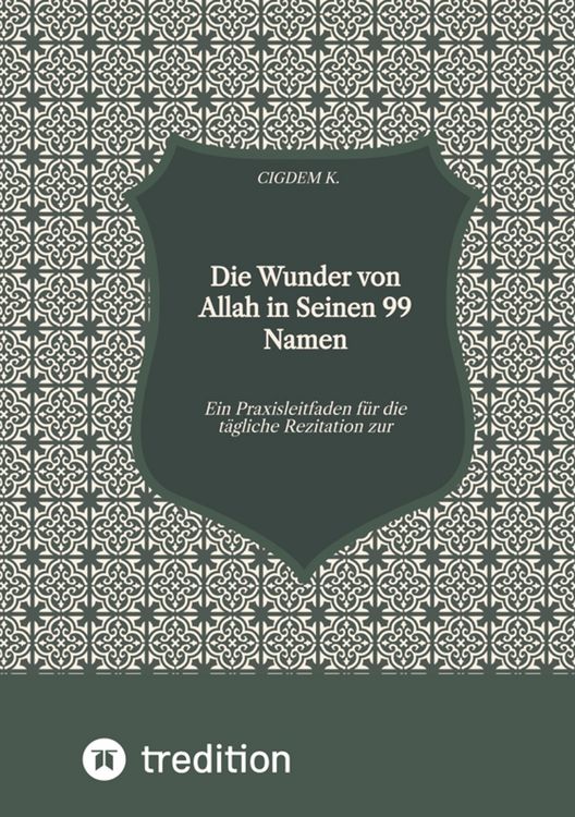 Produktbild: Die Wunder von Allah in Seinen 99 Namen