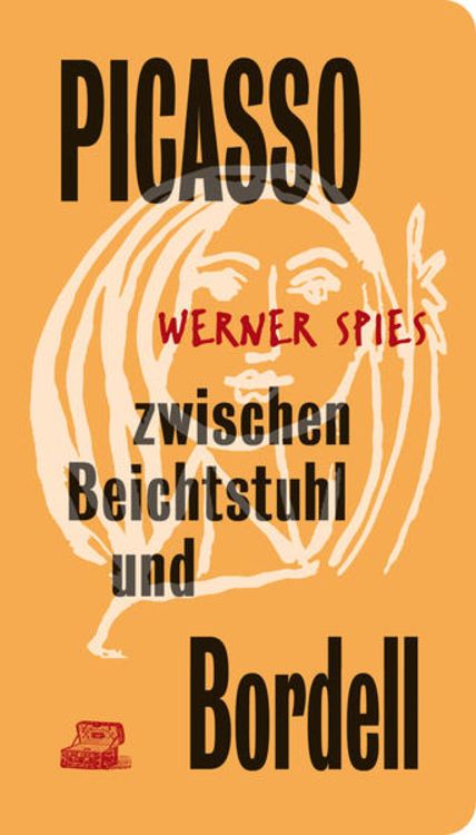 Produktbild: Picasso zwischen Beichtstuhl und Bordell