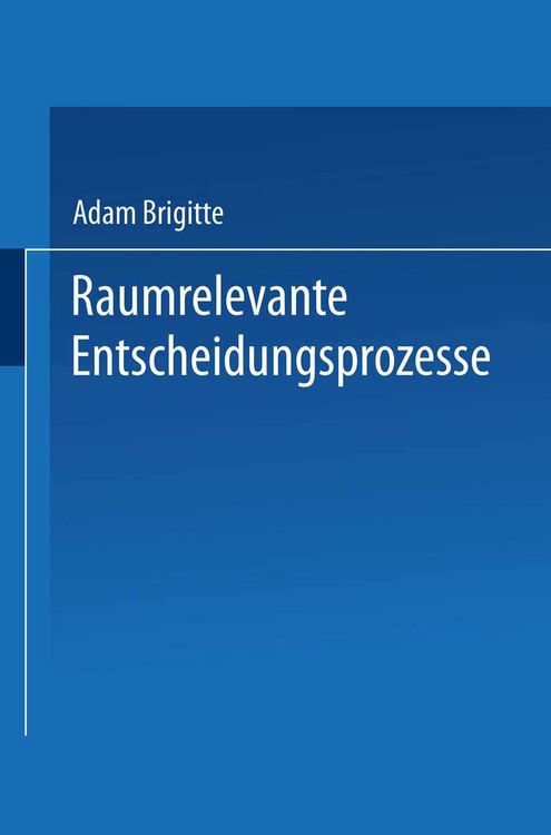 Produktbild: Raumrelevante Entscheidungsprozesse