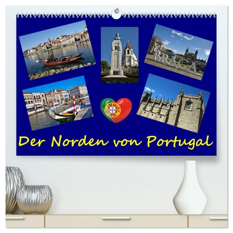 Produktbild: Der Norden von Portugal (hochwertiger Premium Wandkalender 2027 DIN A2 quer), Kunstdruck in Hochglanz