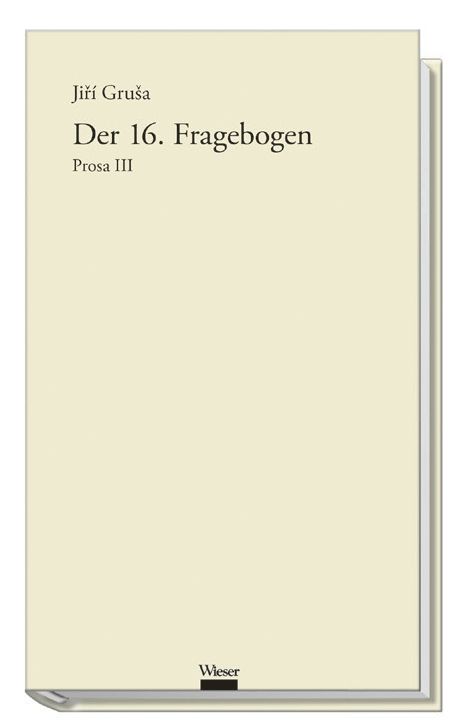 Produktbild: Werkausgabe Jiř&iacute; Gru&scaron;a / Der 16. Fragebogen