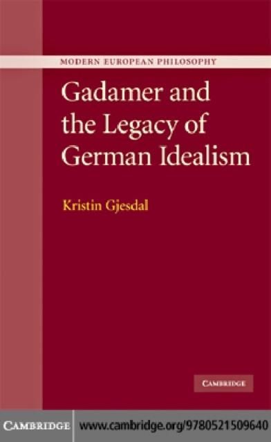 Produktbild: Gadamer and the Legacy of German Idealism