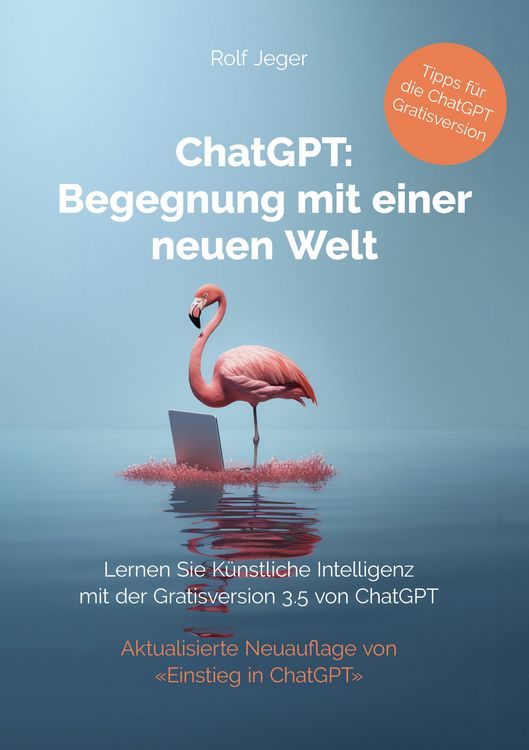 Produktbild: ChatGPT: Begegnung mit einer neuen Welt