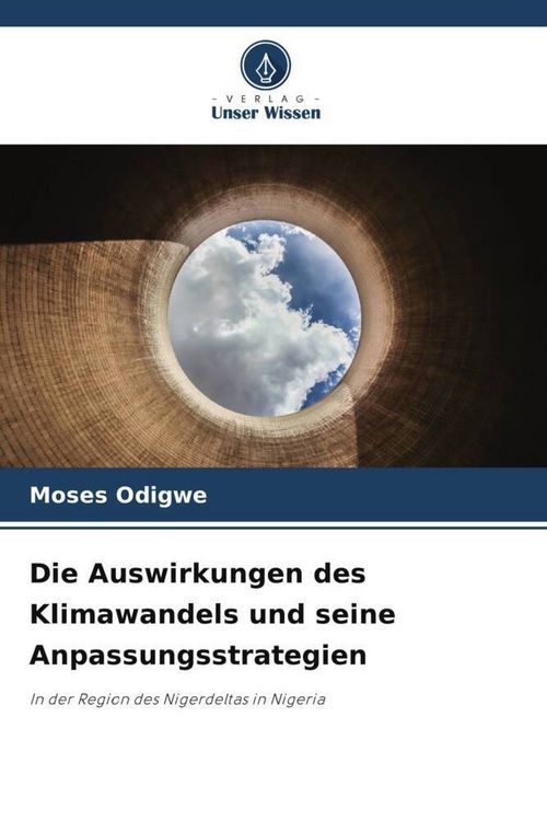 Produktbild: Die Auswirkungen des Klimawandels und seine Anpassungsstrategien