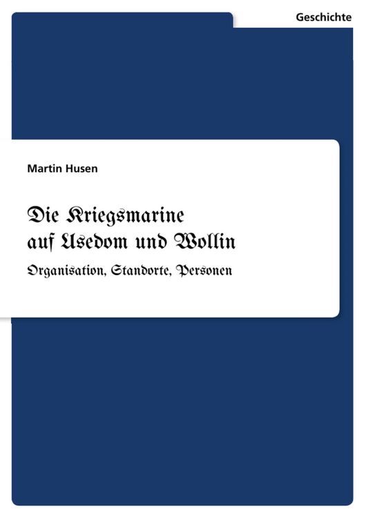 Produktbild: Die Kriegsmarine auf Usedom und Wollin