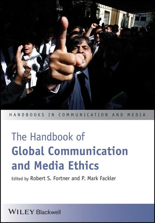 Produktbild: The Handbook of Global Communication and Media Ethics