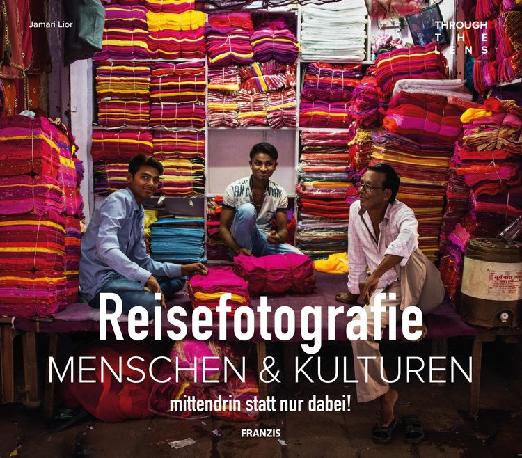 Produktbild: Reisefotografie: Menschen & Kulturen fotografieren