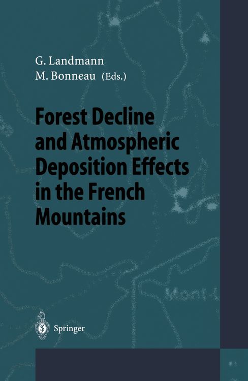 Produktbild: Forest Decline and Atmospheric Deposition Effects in the French Mountains
