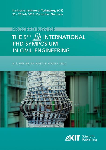 Produktbild: Proceedings of the 9th fib International PhD Symposium in Civil Engineering : Karlsruhe Institute of Technology (KIT), 22 - 25 July 2012, Karlsruhe, G