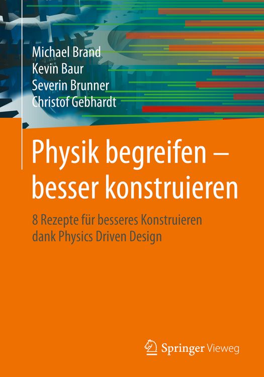 Produktbild: Physik begreifen &ndash; besser konstruieren