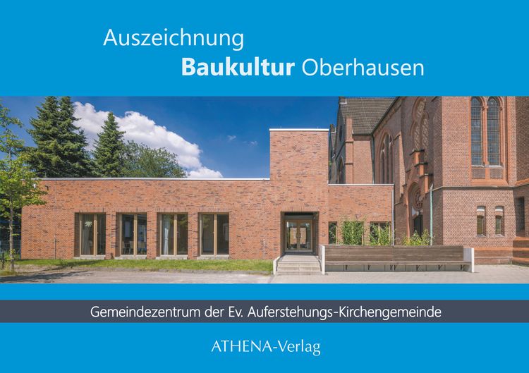Produktbild: Auszeichnung Baukultur Oberhausen: Gemeindezentrum der Ev. Auferstehungs-Kirchengemeinde Oberhausen-Osterfeld