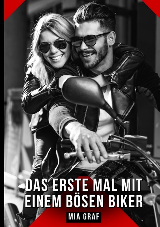 Produktbild: Das erste Mal mit einem b&ouml;sen Biker