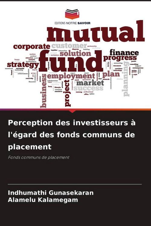 Produktbild: Perception des investisseurs &agrave; l'&eacute;gard des fonds communs de placement
