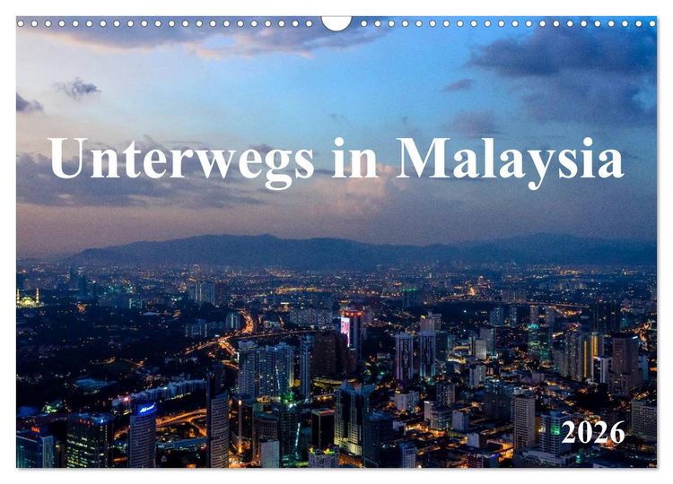 Produktbild: Unterwegs in Malaysia (Wandkalender 2026 DIN A3 quer), CALVENDO Monatskalender