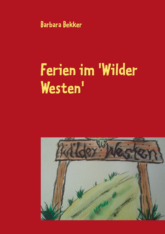 Produktbild: Ferien im 'Wilder Westen'